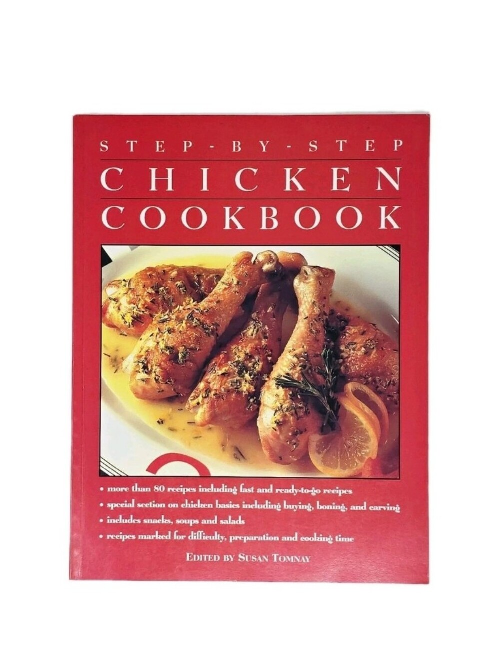 Vintage 1997 Step by Step Chicken Cookbook Recipe Book Cooking Kitchen Recipes